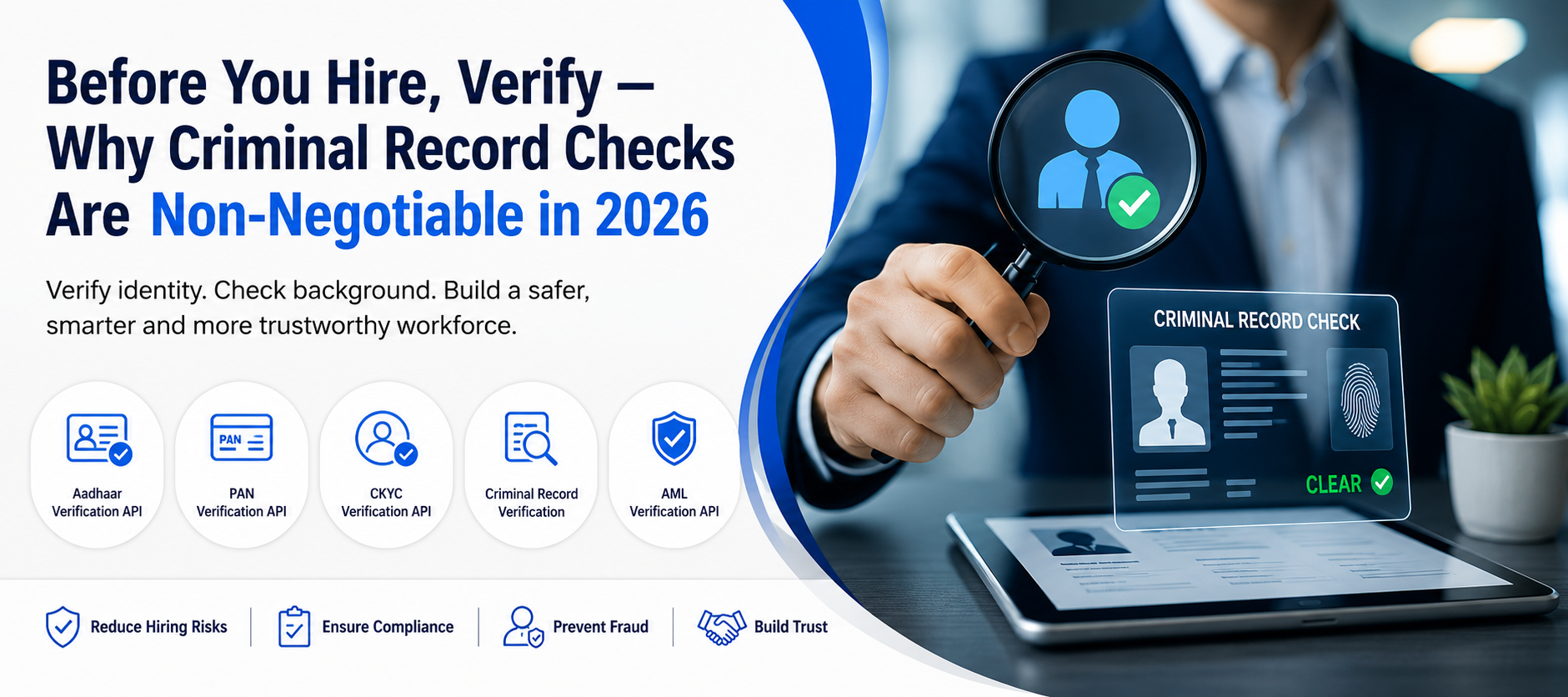 Before You Hire, Verify — Why Criminal Record Checks Are Non-Negotiable in 2026